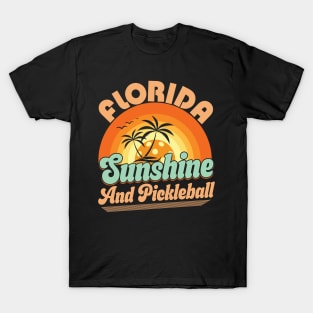 Florida Sunshine and Pickleball T-Shirt